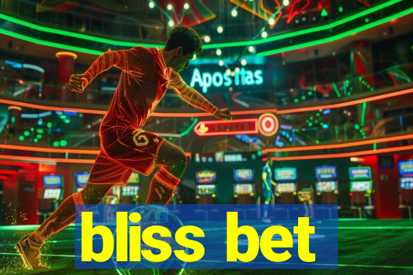 bliss bet